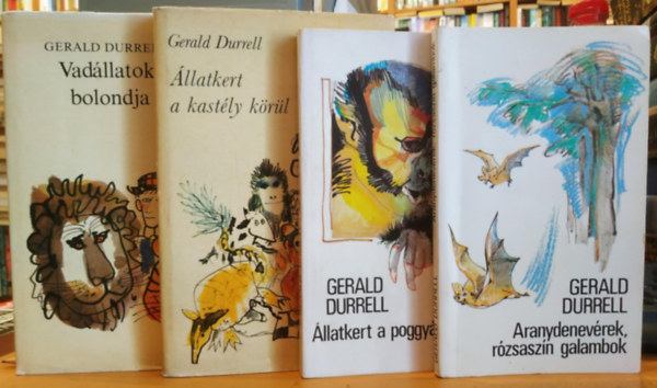 4 db Gerald Durrell: Aranydenevrek, rzsaszn galambok + llatkert a poggyszomban + llatkert a kastly krl + Vadllatok bolondja