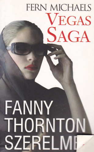Vegas Saga 2. - Fanny Thornton szerelmei