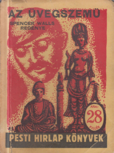 Az �vegszem� (Pesti H�rlap k�nyvek)