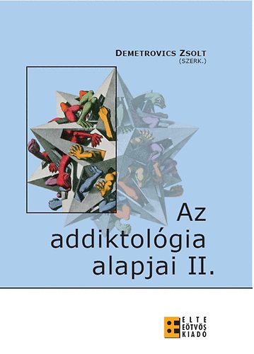 Az addiktolgia alapjai II.