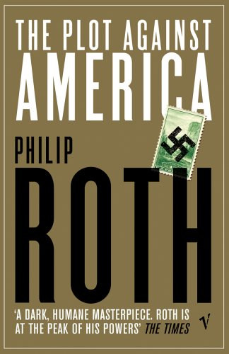 Philip Roth - The Plot Against America