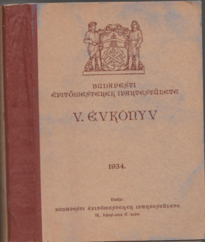 Budapesti ptmesterek Ipartestlete V. vknyv