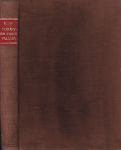 A pogny magyarok vallsa (I. kiads)