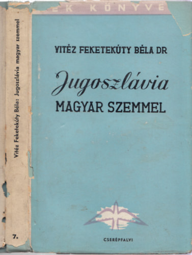 Jugoszlvia magyar szemmel (Kk knyvek)