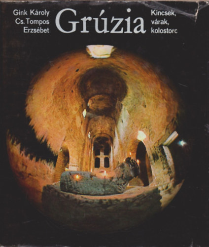 Grzia -kincsek,vrak,kolostorok