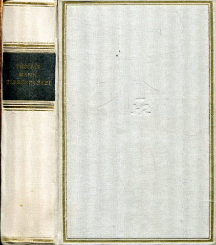 Thomas Mann elbesz�l�sei /Helikon klasszikusok/ (sz�mozott)