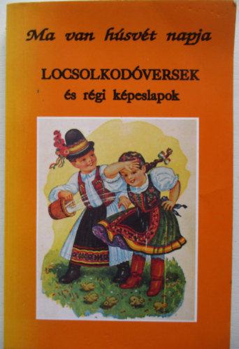 Locsolkodversek s rgi kpeslapok