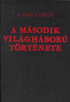 A m�sodik vil�gh�bor� t�rt�nete