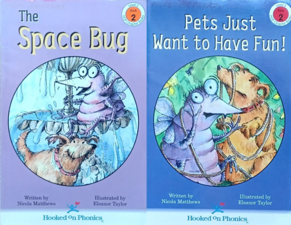 2 db rvidtett angol nyelv olvasmny : The Space Bug (Level 2 Book 2) + Pets Just Want to Have Fun! (Level 3 Book 2)