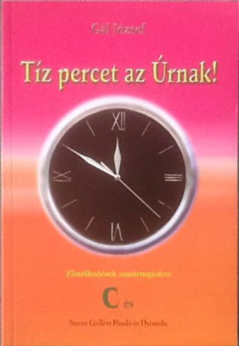 Tz percet az rnak!