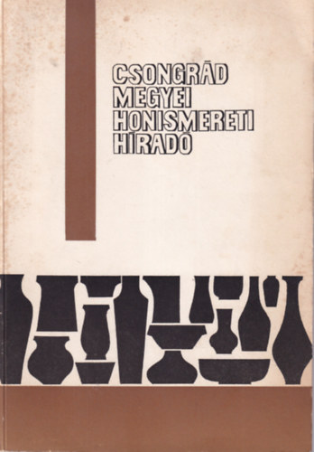  () - Csongr�d megyei honismereti h�rad�
