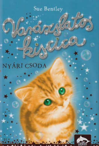 Varzslatos kiscica - Nyri csoda