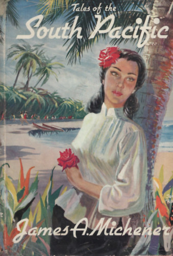 James A. Michener - Tales of the South Pacific