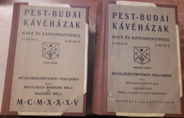 Pest-Budai k�v�h�zak I-II. (K�v� �s k�v�smesters�g 1535-1935.)- nem reprint