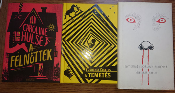 3 bizarr reg�ny �ynenceknek: A temet�s, A feln�ttek, Gyermekkorunk reg�nye