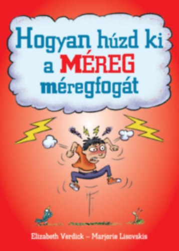 Hogyan hzd ki a mreg mregfogt