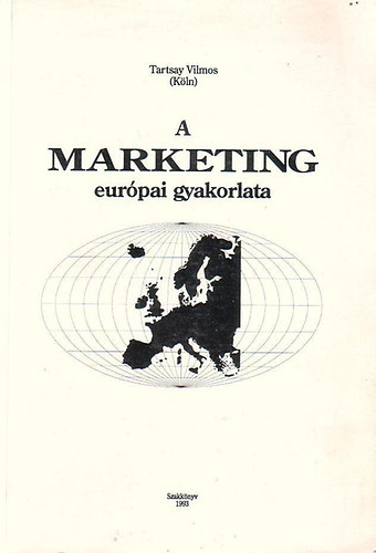 A marketing eurpai gyakorlata