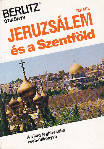 Jeruzslem s a Szentfld (Berlitz)