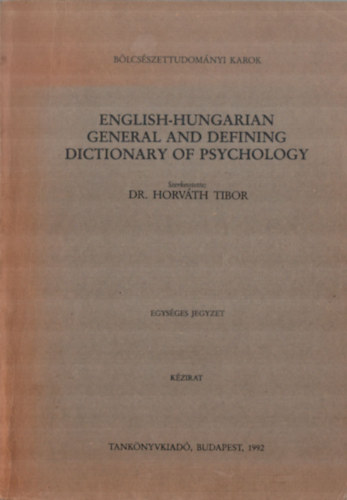 English-hungarian general and defining dictionary of psychology (kzirat)