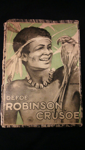 Daniel Defoe - Robinson Crusoe �lete �s kalandjai