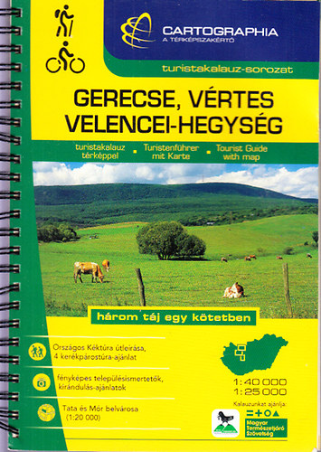 Gerecse, Vrtes, Velencei-hegysg turistakalauz (1:40000, 1:25000)