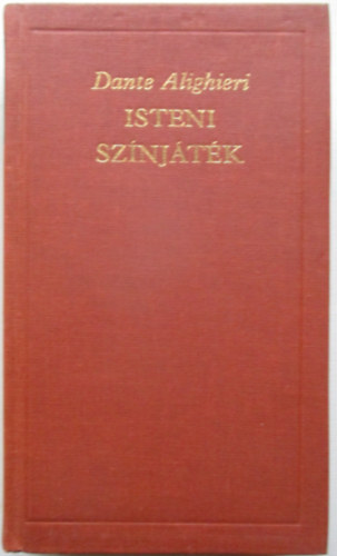 Dante Alighieri - Isteni sz�nj�t�k