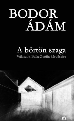 A b�rt�n szaga