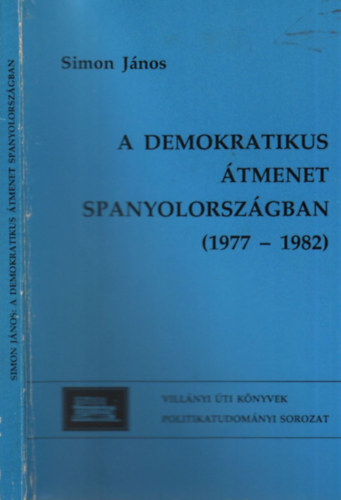 A demokratikus tmenet Spanyolorszgban, 1977-1982