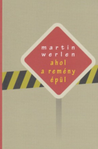 Ahol a rem�ny �p�l Zavar� �s rem�nyteli �p�tkez�sek az egyh�zban