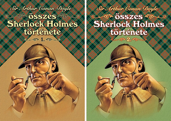 Sir Arthur Conan Doyle sszes Sherlock Holmes trtnete I-II.