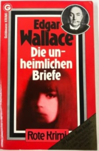 Edgar Wallace - Die unheimlichen Briefe