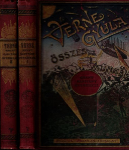 Verne Gyula  (Jules Verne) - A Grant kapitny gyermekei I-II. (Verne Gyula sszes munki)- bord Franklinos