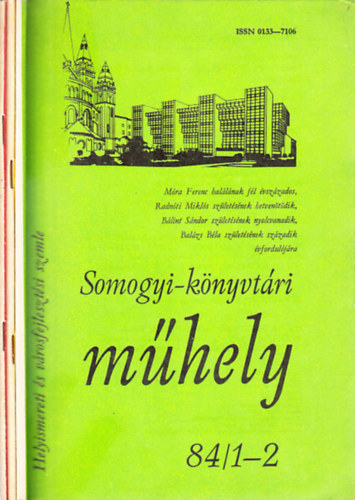 P�ter L�szl�  (f�szerk.) - Somogyi-k�nyvt�ri m�hely 1984/1-4. (teljes �vfolyam, 3 db. lapsz�m)