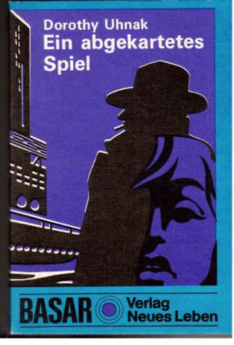 Dorothy Uhnak - Ein abgekartetes Spiel