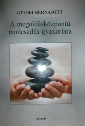 A megold�sk�zpont� tan�csad�s gyakorlata (munkaf�zet)