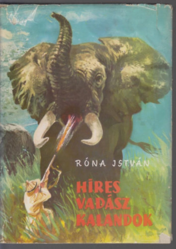 Hres vadszkalandok