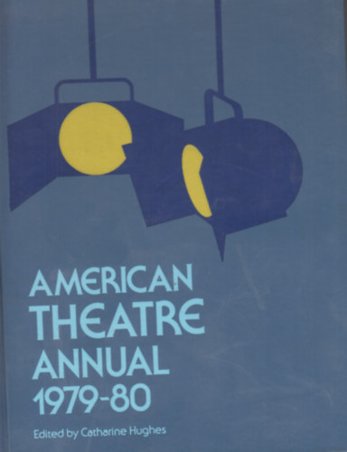 Catharine Hughes - American theatre annual 1979-80