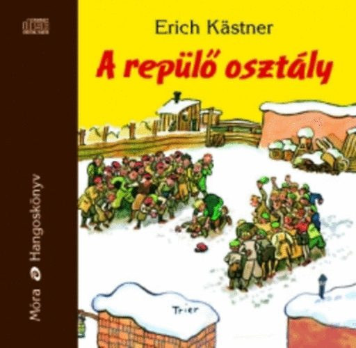 A rep�l� oszt�ly - Hangosk�nyv - MP3 - Fesztbaum B�la el�ad�s�ban