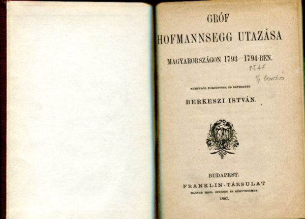 Grf Hofmannsegg utazsa Magyarorszgon 1793-1794-ben