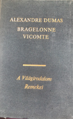 Bragelonne vicomte IV.