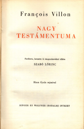 A szeg�ny Villon nagy testamentuma
