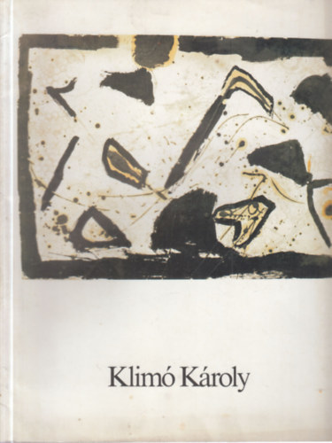 Klim� K�roly (Szombathelyi K�pt�r, 1987)