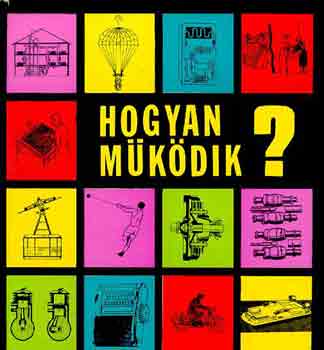 T�rnoky Ferenc (szerk.) - Hogyan m�k�dik?