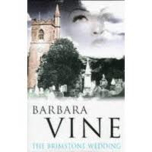 Barbara Vine - The Brimstone Wedding