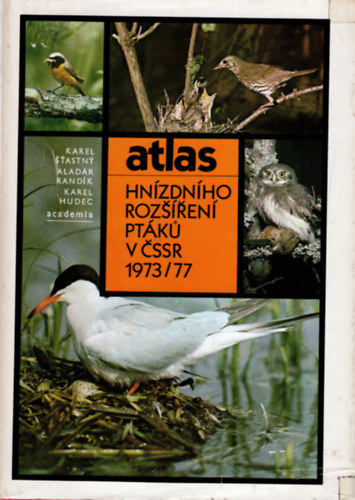Atlas hnzdniho rozsreni ptk v cssr 1973-1977- Szlovk nyelv ornitolgia