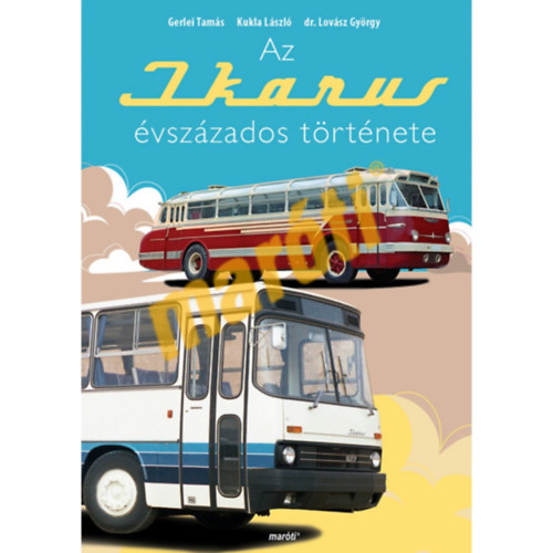 Az Ikarus �vsz�zados t�rt�nete