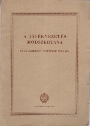 A jtkvezets mdszertana az vnkpz intzetek szmra