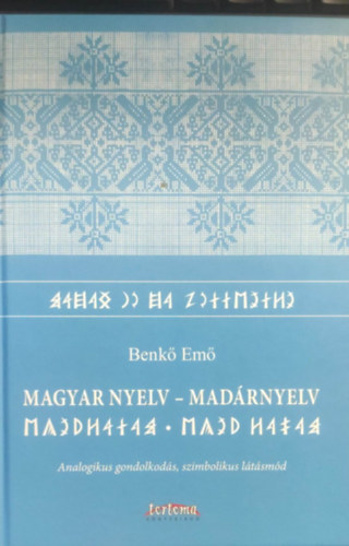 Magyar Nyelv - Madrnyelv (Analogikus gondolkods, szimbolikus ltsmd)