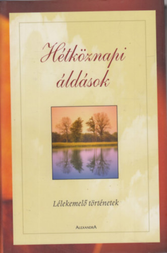 H�tk�znapi �ld�sok - l�lekemel� t�rt�netek