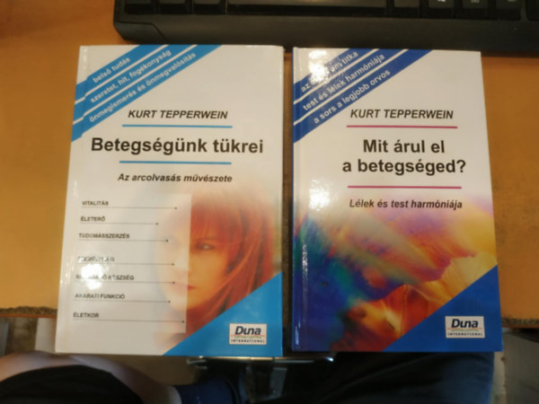 2 db Kurt Tepperwein: Betegsgnk tkrei (Az arcolvass mvszete) + Mit rul el a betegsged? (Llek s test harmnija)